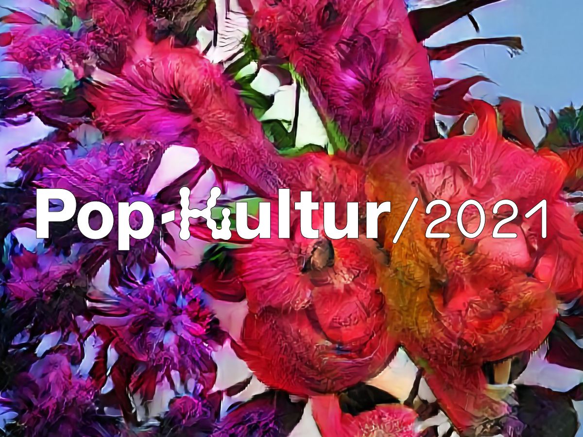 Pop-Kultur 2021